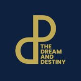 The Dream and Destiny